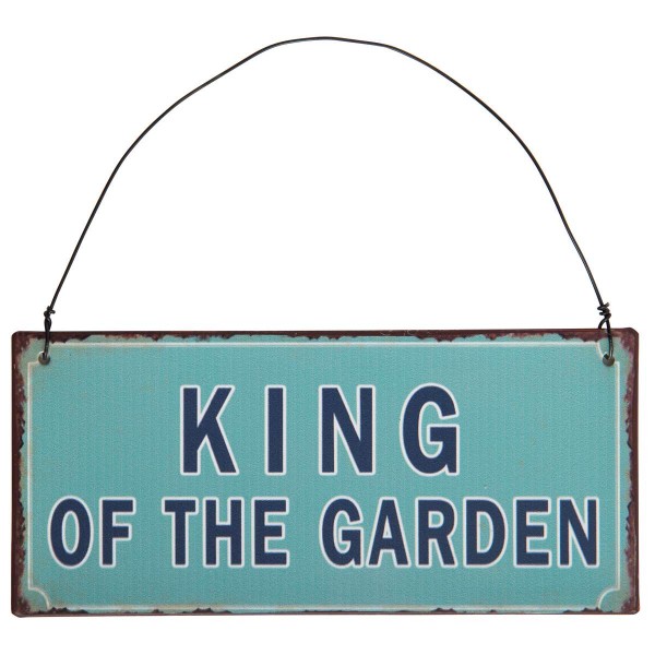 Ib Laursen Metallschild "King of the garden"